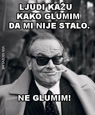 Ali, ja ne glumim!