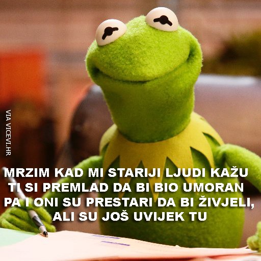 Premlad si da bi bio umoran!