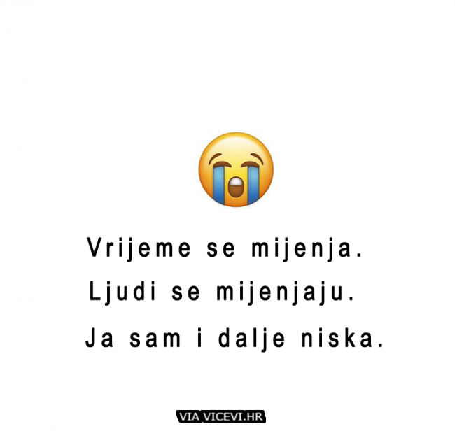 Samo je moja visina uvijek ista